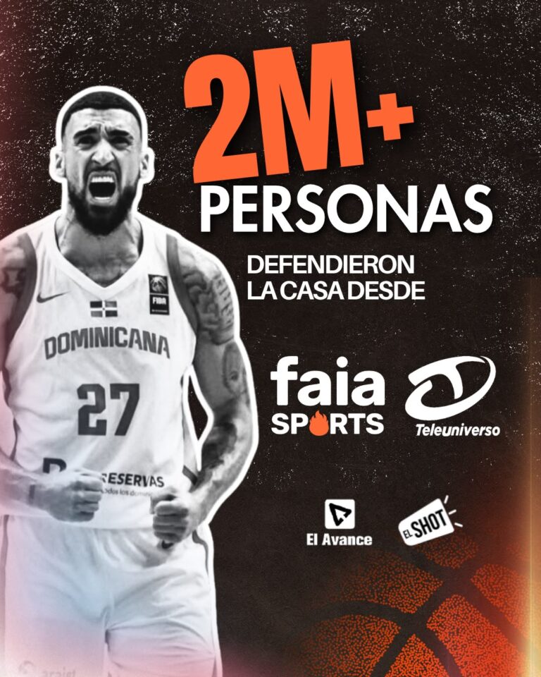 Más de 2 millones de dominicanos “Defendieron la Casa” con la selección de baloncesto por Faia Sports y Teleuniverso